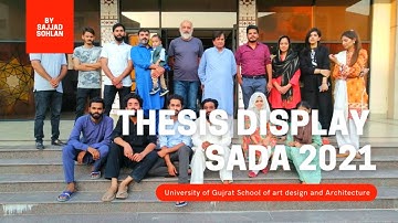 Thesis Display 2021 | SADA |   UOG | Vlog # 6