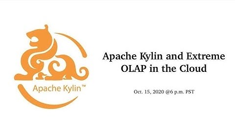 Meetup: Apache Kylin and Extreme OLAP in the Cloud