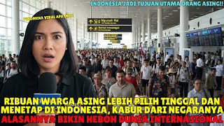 Heboh! Ribuan Orang Asing Mendarat Di Jakarta! Lebih Pilih Tinggal Di Indo Daripada Di Negaranya