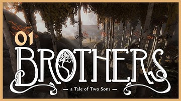 Brothers: A Tale of Two Sons - 01 - A Journey Begins [Full Playthrough]