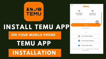 How to Install Temu App on Phone? Download and Install Temu Online Shopping App