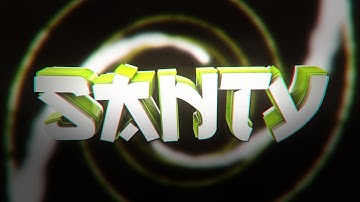 #46 | Intro Para "SantyGFX" | V2