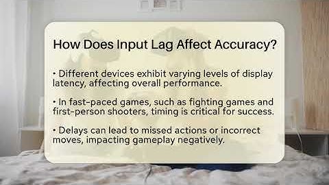 How Does Input Lag Affect Accuracy? - Video Gamers Vault