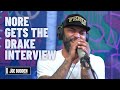 NORE Gets The Drake Interview | The Joe Budden Podcast