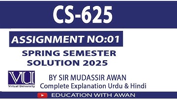 CS625 Assignment 1 Solution Spring 2025 || Education With Awan ||
