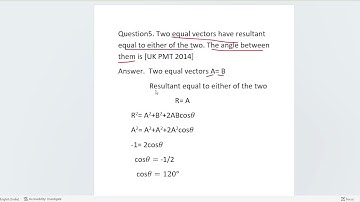 Two equal vectors have resultant equal to either of the two. The angle between them is [UK PMT 2014]