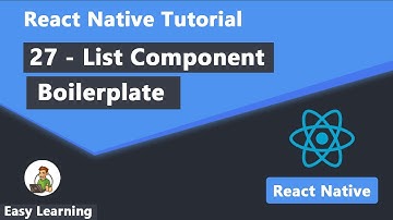 27 - List Component Boilerplate in React Native