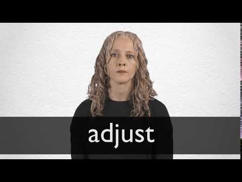 How to pronounce ADJUST in British English