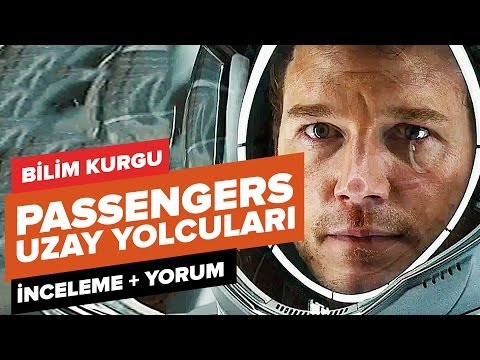 Uzay Yolcuları - Passengers İnceleme + Yorum