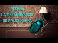 Reseña - La Metamorfosis de Franz Kafka