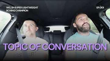 Topic of Conversation | Ep.001 | Angelo Dragone, Welsh Super Lightweight Boxing Champion.