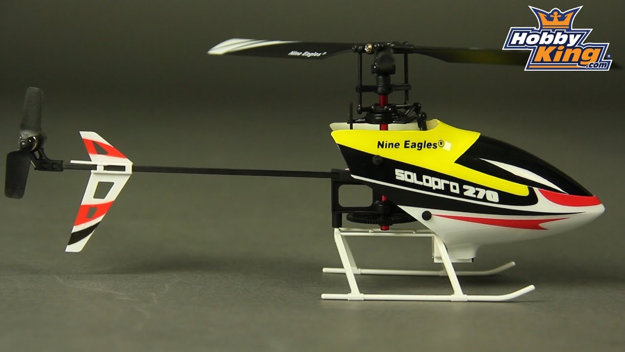 ラジコンヘリNine Eagles SOLO MAX 270 HobbyKing Daily - Solo Pro 270 - YouTube