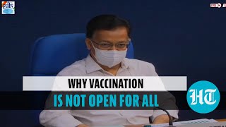 Covid-19: Why is vaccination not open for all in India? Health Secretary answers