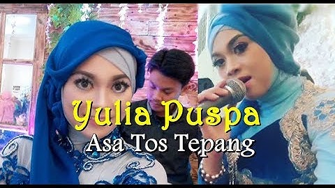 NENG YULIA - ASA TOS TEPANG