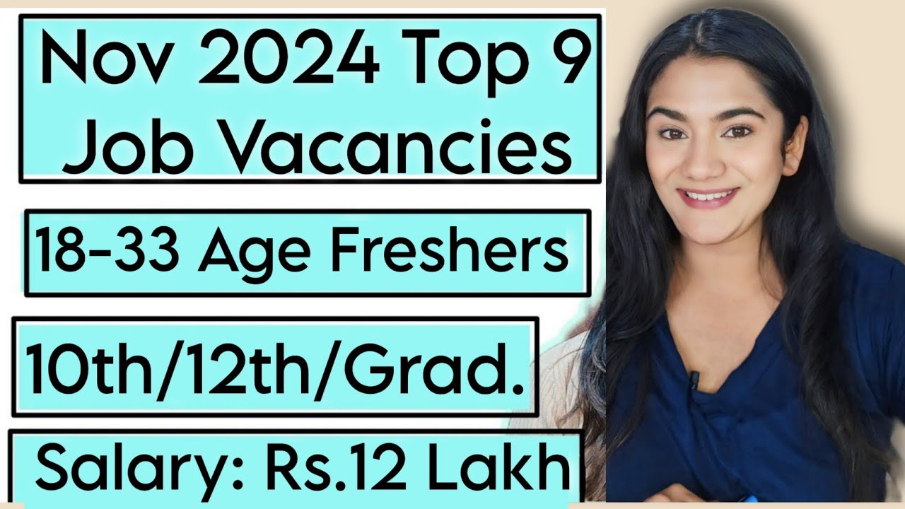 NOV 2024 Top 9 Job Vacancies For All Freshers 10th Pass 12th Pass nov-2024-top-9-job-vacancies-for-all-freshers-10th-pass-12th-pass