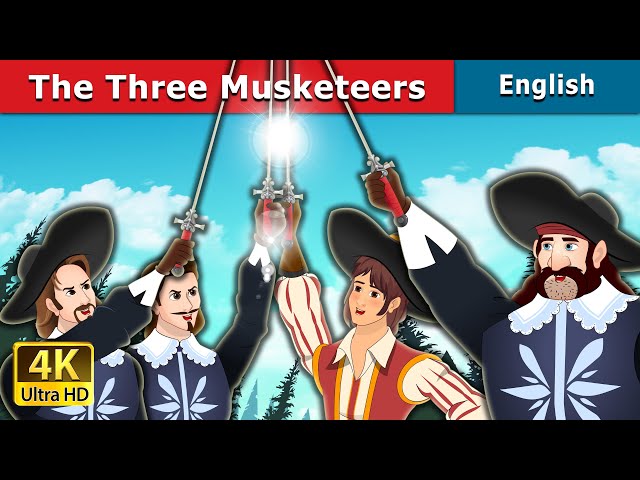 The Three Musketeers Story | Stories for Teenagers | @EnglishFairyTales class=