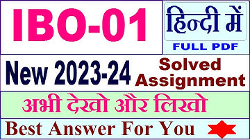 IBO 01 solved assignment 2023-24 in Hindi / ibo 01 solved assignment 2024 / ignou ibo 01