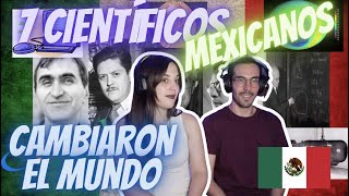 REACCIONANDO A: 7 Cientificos Mexicanos!  CAMBIARON EL MUNDO