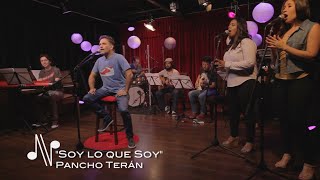 Video thumbnail of "Soy lo que Soy - Pancho Terán - Autores en Vivo Ecuador"