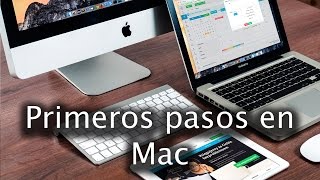 Aprende los Primeros pasos en Mac (Muy fácil)💻 Tutorial para principiantes 🧑🏻‍💻