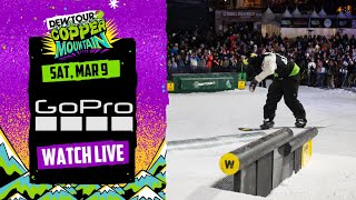 GoPro LIVE: Women’s Ski and Men’s Snowboard Streetstyle Qualifier + Final | Dew Tour Copper 2024