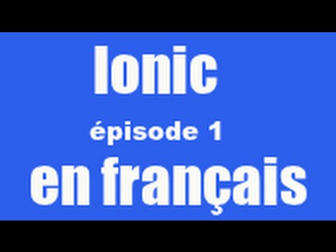 Ionic tutoriel 1  créer votre première application hybride  YouTube