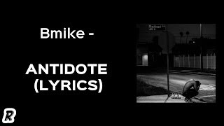 Watch Bmike Antidote video