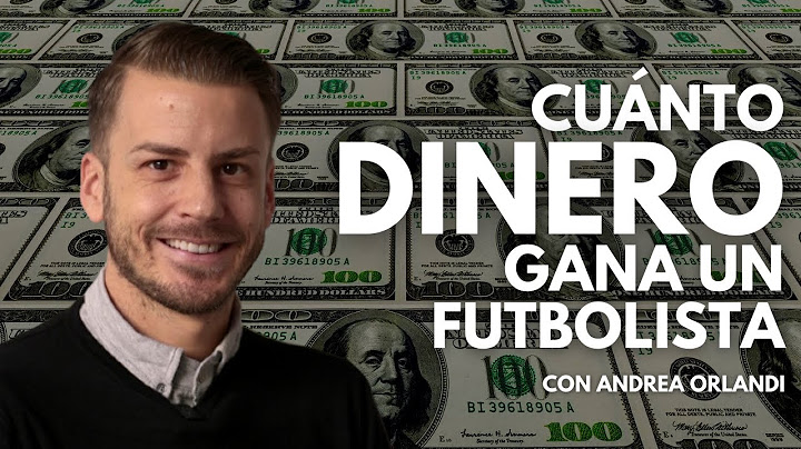 ¿CUÁNTO DINERO GANA UN FUTBOLISTA?
