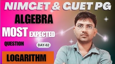Most Expected Question Logarithm for NIMCET - CUET -(scqp-09)/#nimcet /#varanasi /#cuetpg