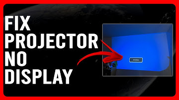 How To Fix Projector No Display (How To Troubleshoot Projector No Display)