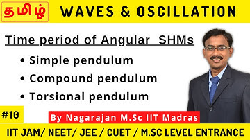 #10 Simple pendulum in different conditions  | compound / Torsional pendulum NEET JEE JAM