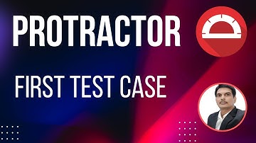 Part-5: First Test Case in Protractor