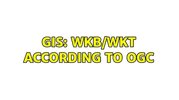 GIS: wkb/wkt according to OGC (2 Solutions!!)