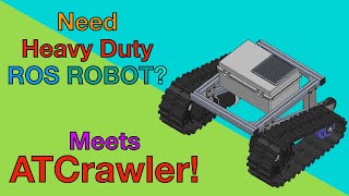 ATCrawler | The Heavy Duty ROS Robot screenshot 1