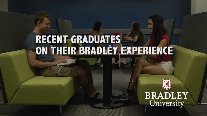 Recent Graduates on Their Bradley Experience