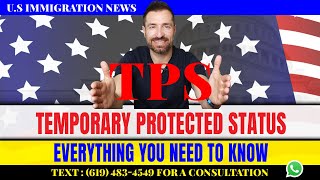 Everything You Need To Know About Temporary Protected Status Tps