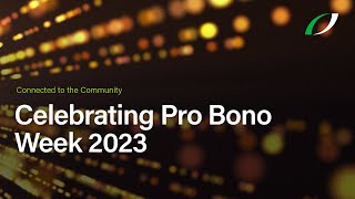 Celebrating Pro Bono Week 2023