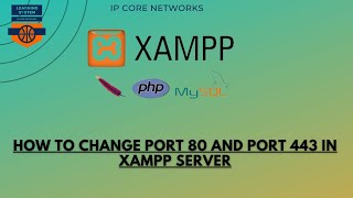 How to Change Port 80 and Port 443 in XAMPP Server | XAMPP Server Setup