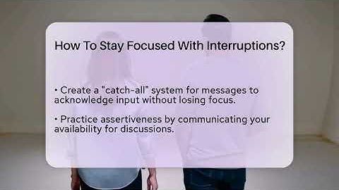 How To Stay Focused With Interruptions? - The Personal Growth Path