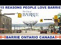 15 REASONS WHY PEOPLE LOVE BARRIE ONTARIO CANADA