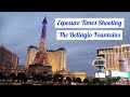 Examples of different Exposure Settings, Shooting the Bellagio Fountains Las Vegas Strip