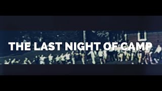 The Last Night of Camp Kayitz 2020