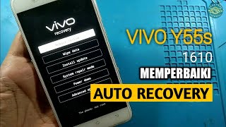 Cara Mengatasi Auto Recovery ! Tested Vivo Y55S (1610)