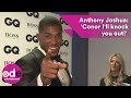 Anthony Joshua: 'Conor, I'll knock you out!' : GQ Awards 2017
