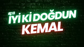 İyi Ki Doğdun Kemal Doğum Günün Kutlu Olsun Kemal
