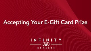 Accepting Your E-Gift Card Prize from Infinity Rewards