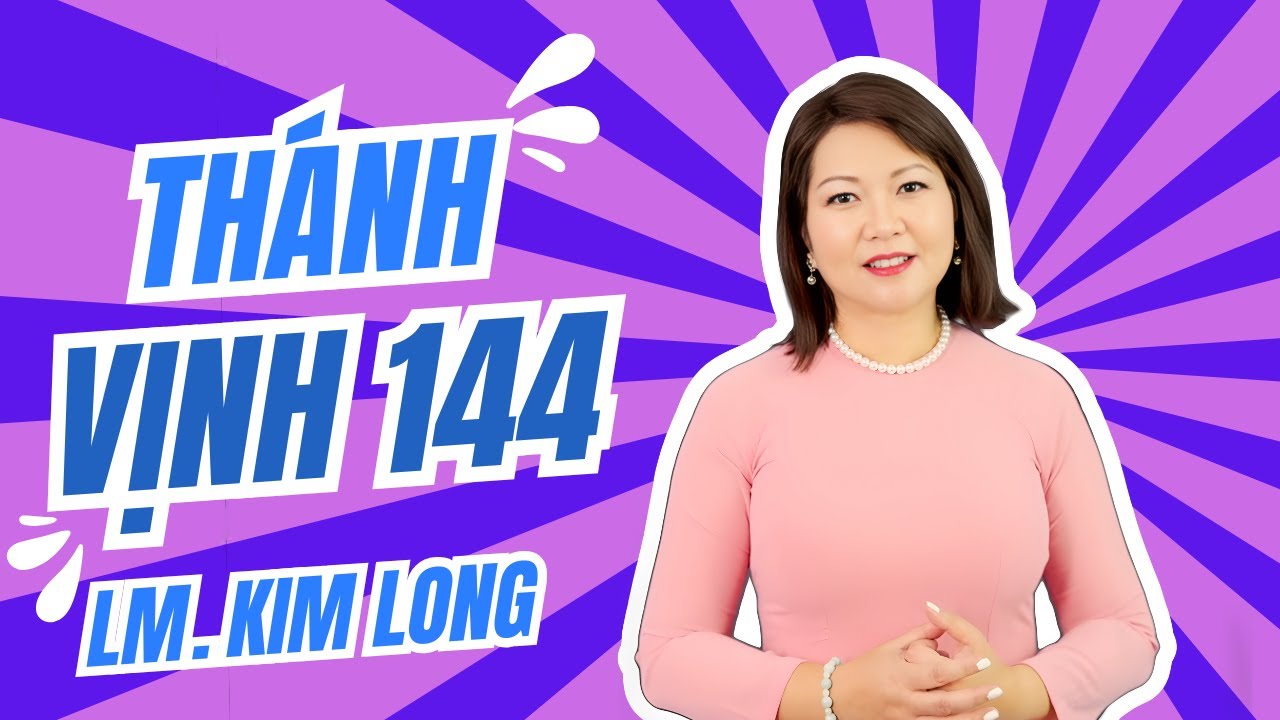 Watch Thánh Vịnh 144 - Đáp Ca Chúa Nhật 31 Thường Niên Năm C | Lm. Kim Long | Thanh Vân #dapca #thanhca on YouTube Watch Thánh Vịnh 144 - Đáp Ca Chúa Nhật 31 Thường Niên Năm C | Lm. Kim Long | Thanh Vân #dapca #thanhca on YouTube