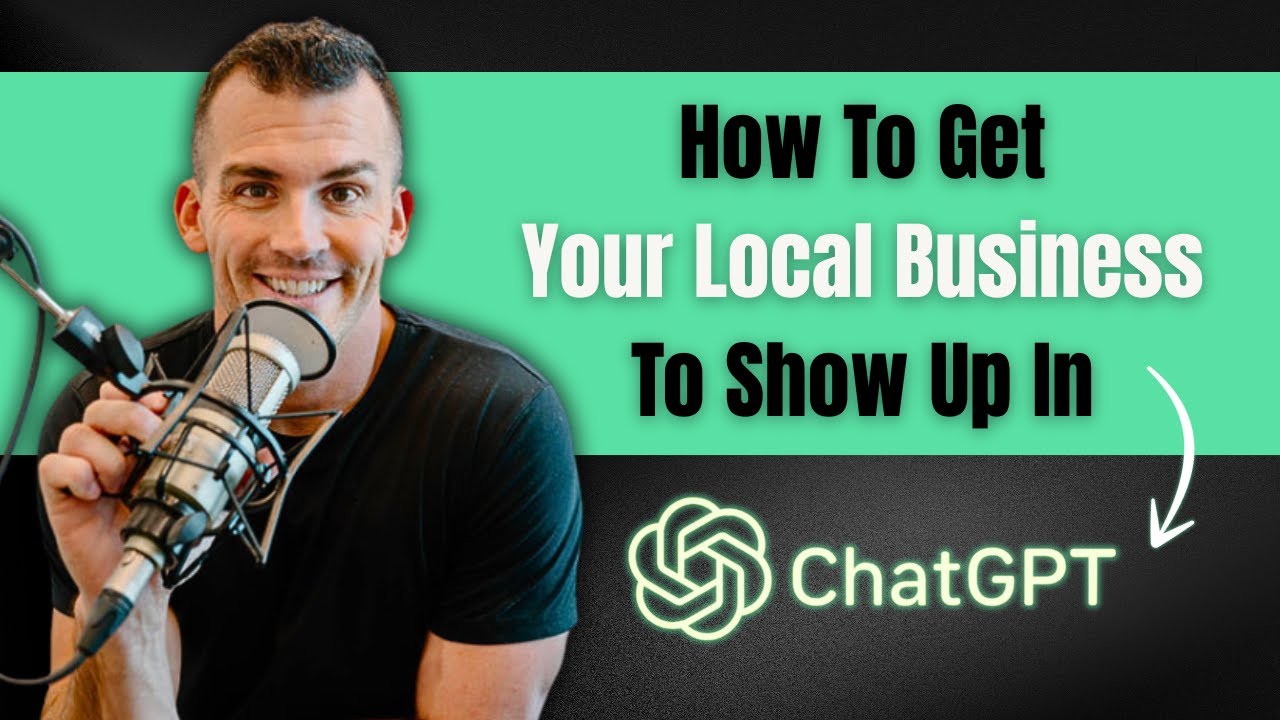 How to Get Your Local Business To Show Up In ChatGPT (Live Training ...