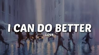 Watch Lova I Can Do Better video