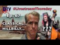 Ep67 BYE BYE DON EVERLY & CLASSICAL-HILLBILLY #livestreamthursday #theduttons #duttontv #livestream